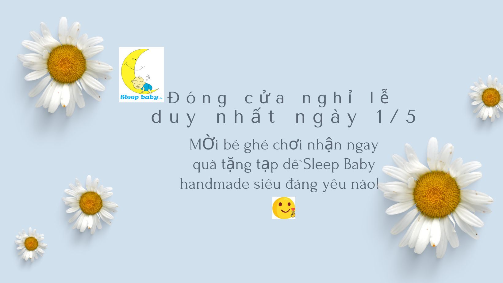 Quà tặng Sleep Baby handmade cho bé ghé shop dịp lễ nhé!