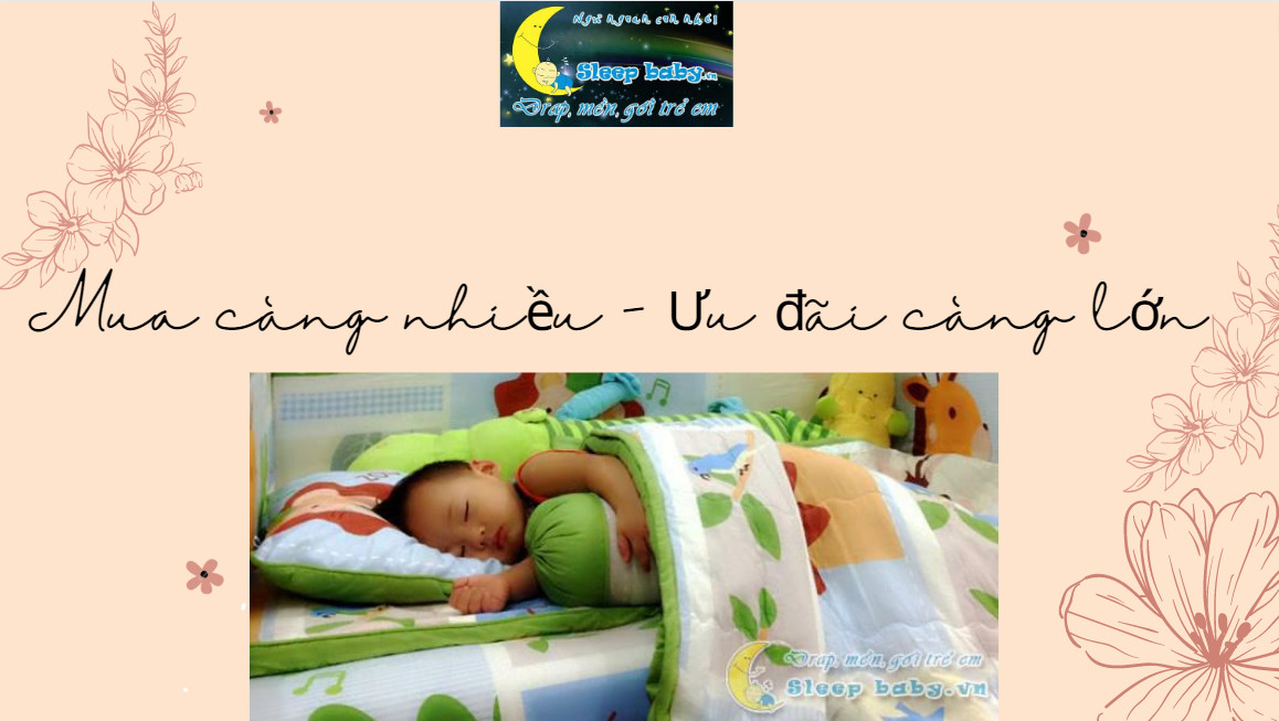 Mua càng nhiều Ưu đãi càng lớn tại Sleep Baby